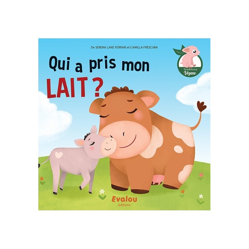 Un Monde Vegan vous propose : Qui a pris mon lait ?